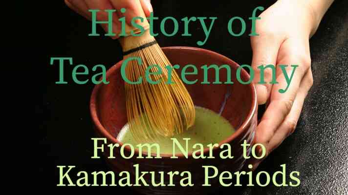 History of Tea Ceremony