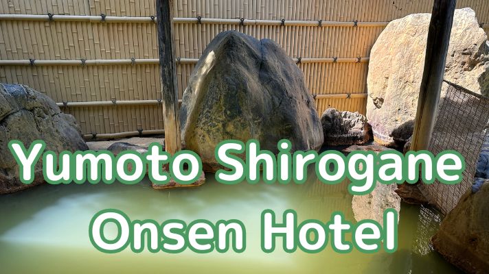 Yumoto Shirogane Onsen Hotel
